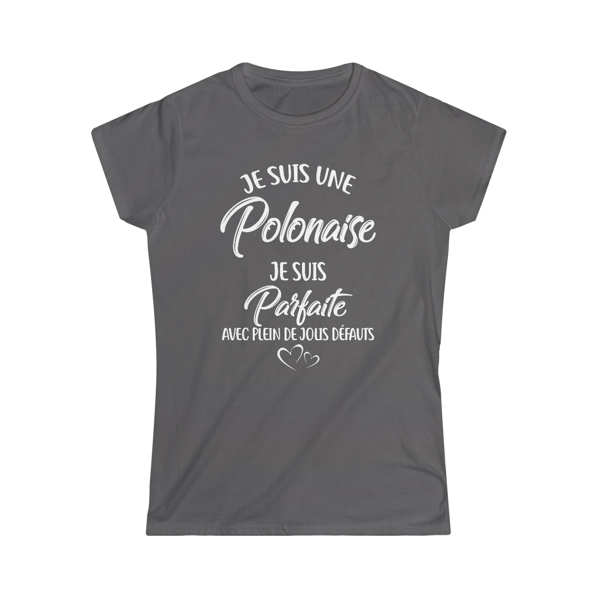 Je suis une Polonaise, je suis parfaite
