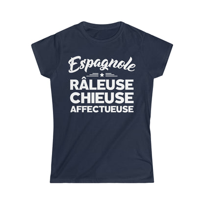 Espagnole, Râleuse, Chieuse, Affectueuse