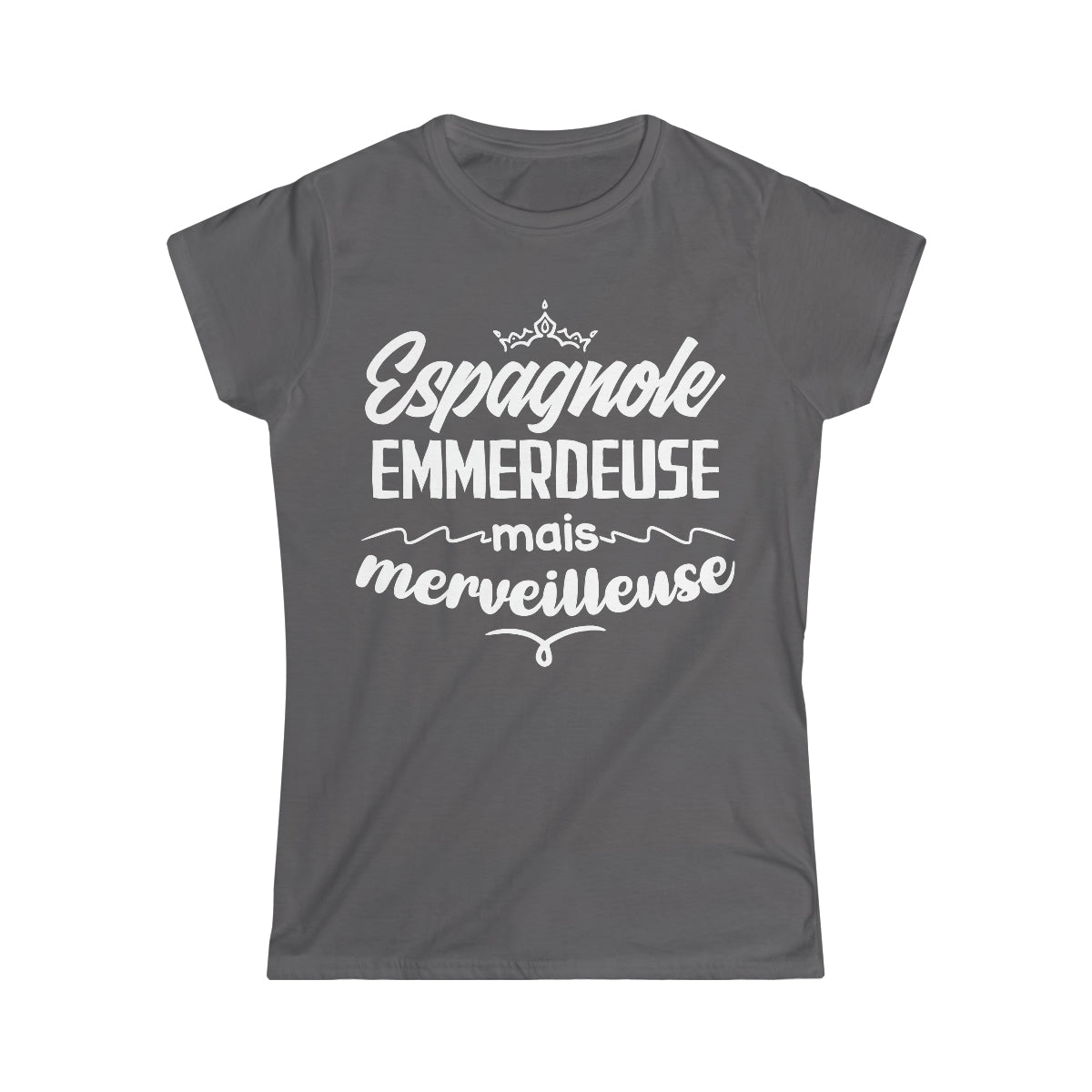 Espagnole, emmerdeuse mais merveilleuse