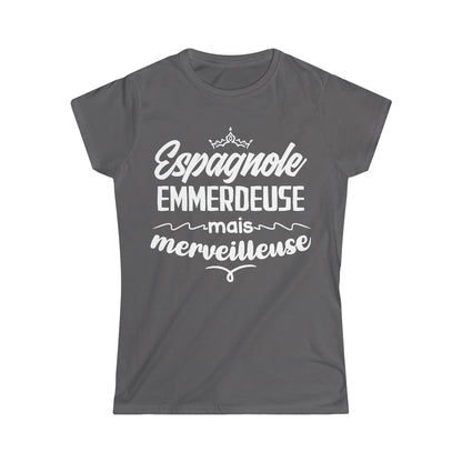 Espagnole, emmerdeuse mais merveilleuse