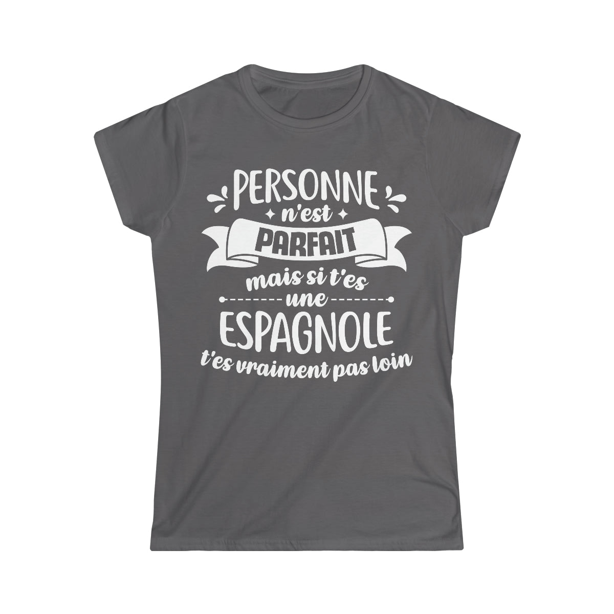 Si t'es une Espagnole t'es vraiment pas loin