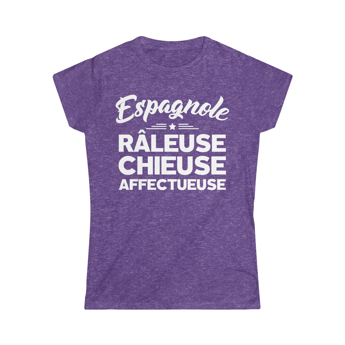 Espagnole, Râleuse, Chieuse, Affectueuse