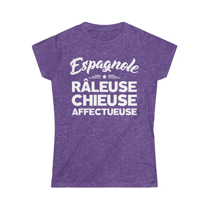 Espagnole, Râleuse, Chieuse, Affectueuse