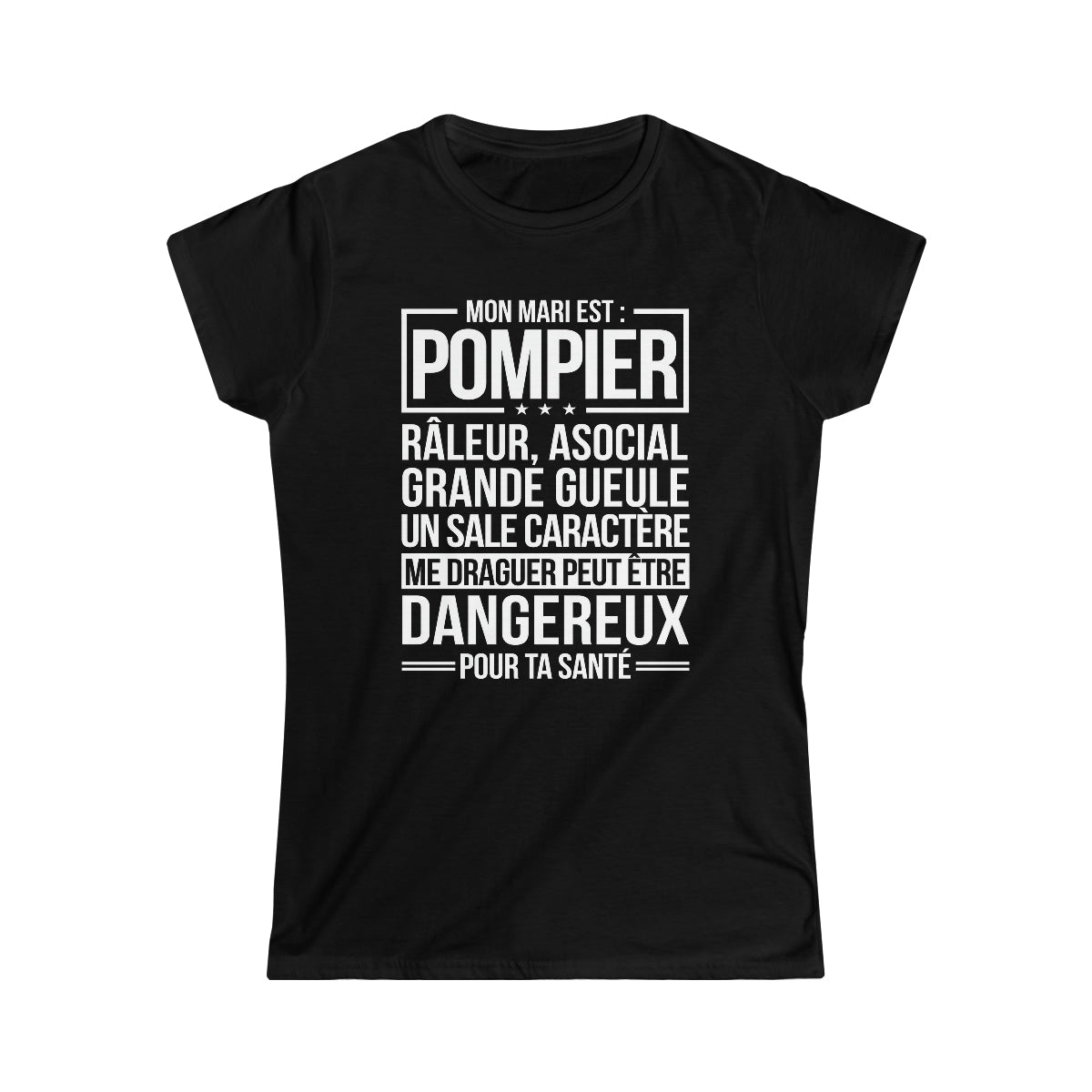 Mon mari est râleur Pompier
