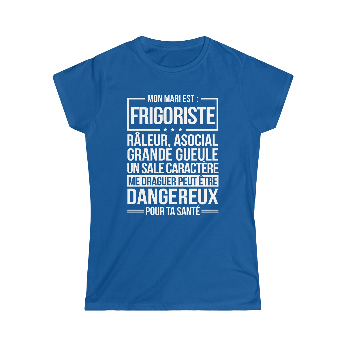 Mon mari est râleur Frigoriste