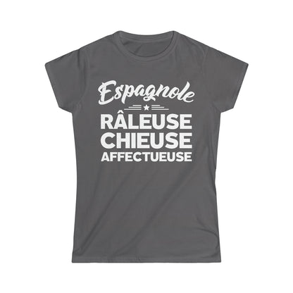 Espagnole, Râleuse, Chieuse, Affectueuse