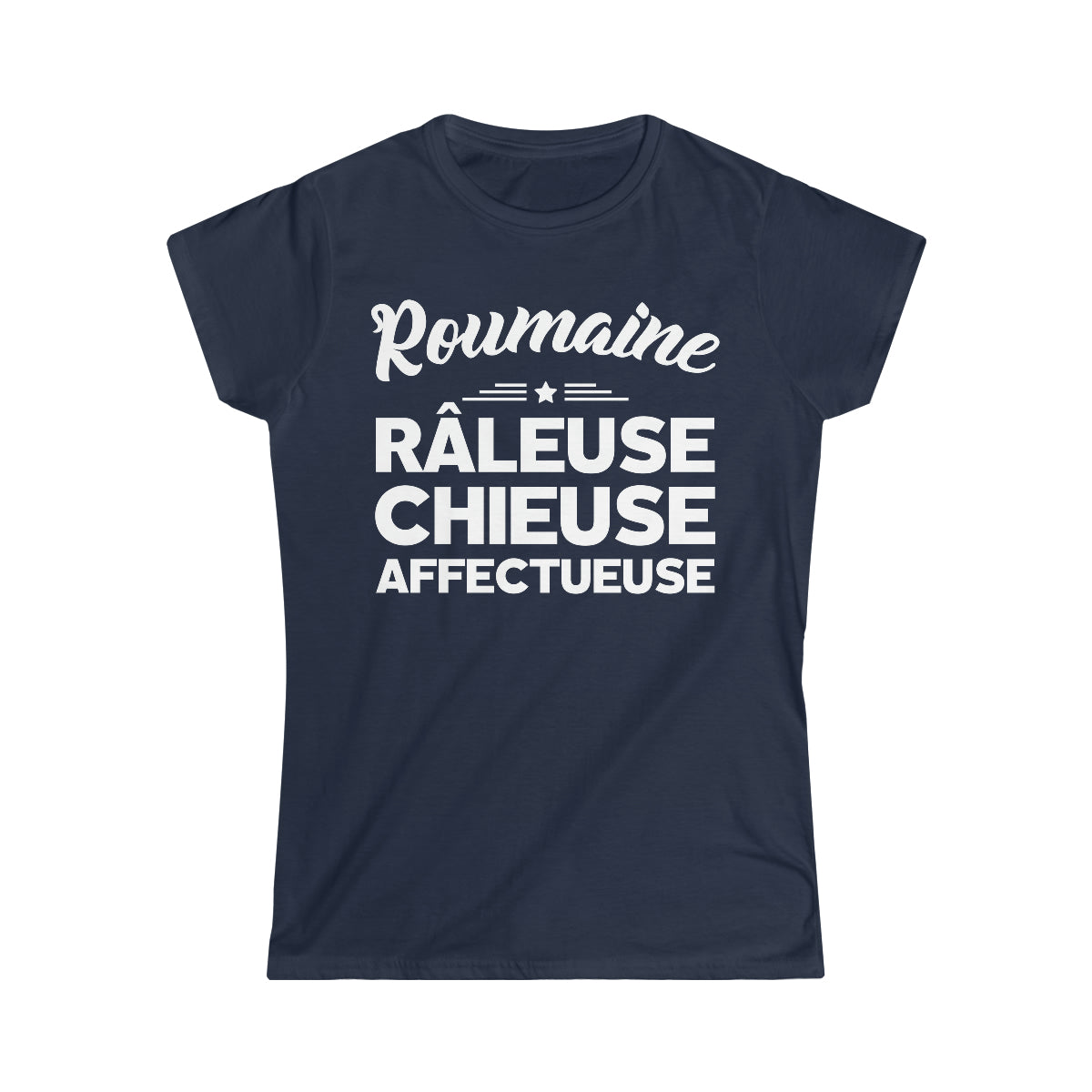 Roumaine, Râleuse, Chieuse, Affectueuse