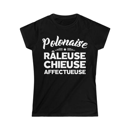 Polonaise, Râleuse, Chieuse, Affectueuse