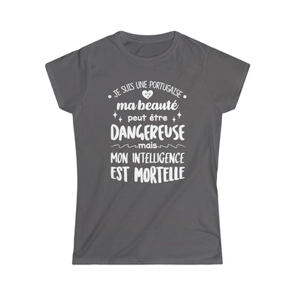 Je suis une Portugaise, ma beauté peut être dangereuse