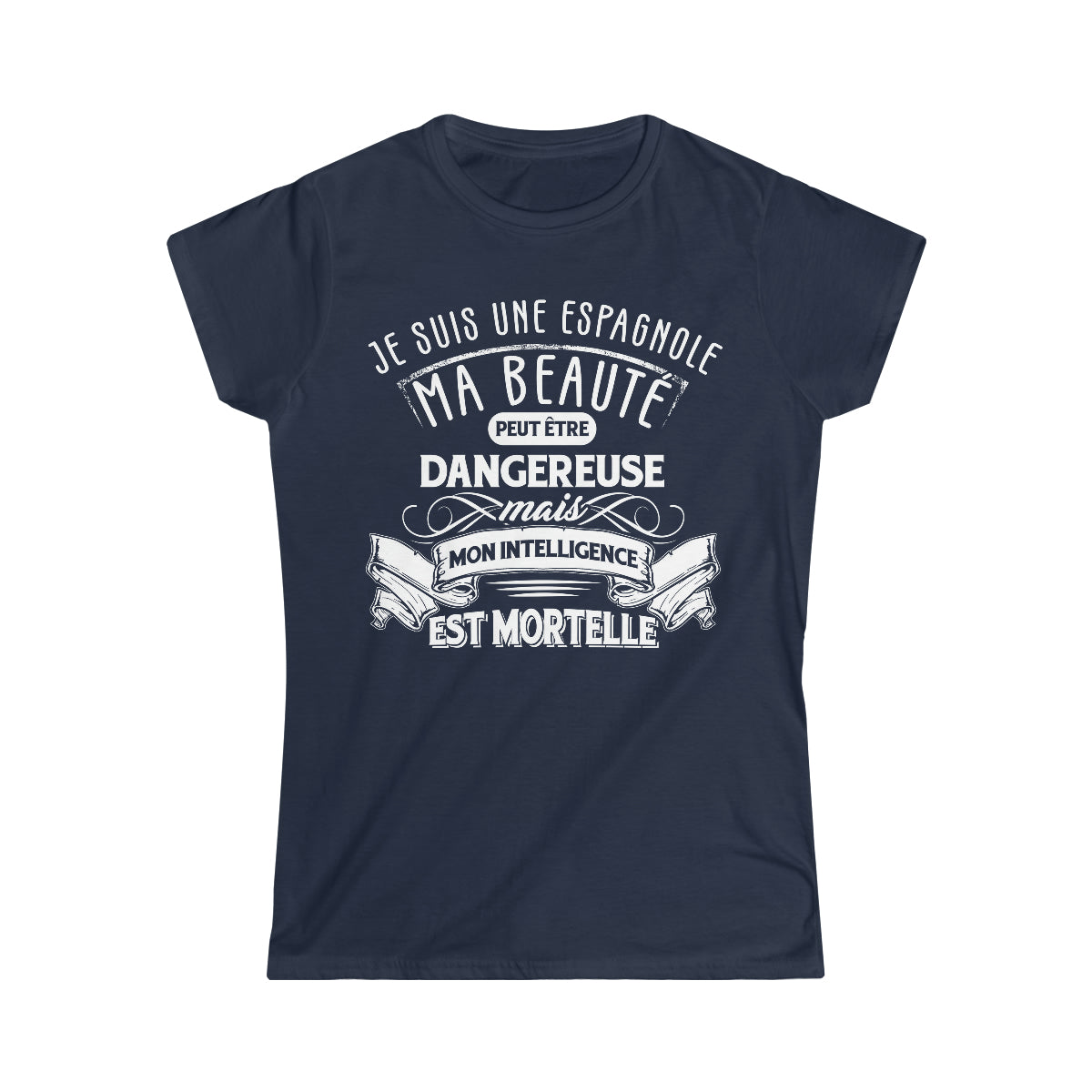 Je suis une Espagnole, ma beauté peut être dangereuse