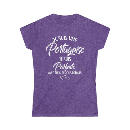 Je suis une Portugaise, je suis parfaite