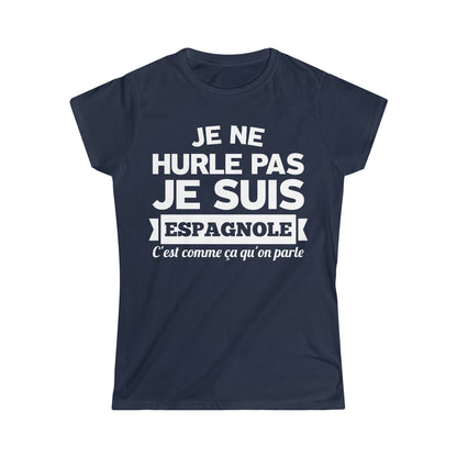Je suis Espagnole, c'est comme ça qu'on parle