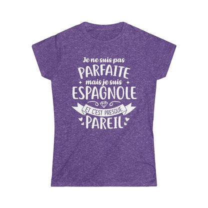 Je suis Espagnole et c'est presque pareil