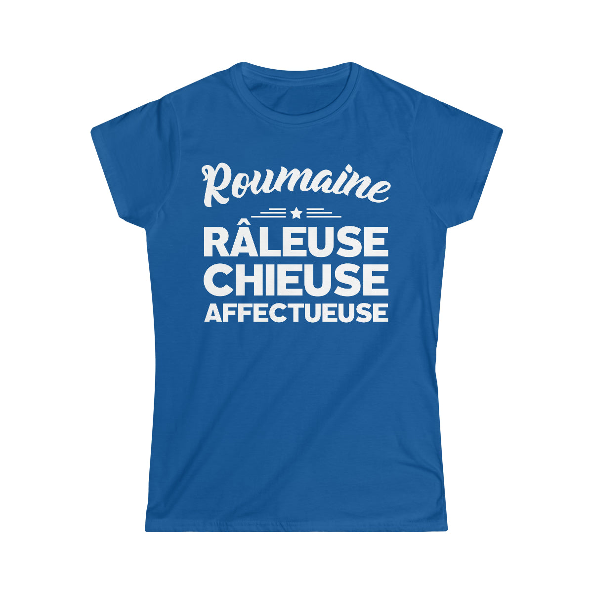 Roumaine, Râleuse, Chieuse, Affectueuse