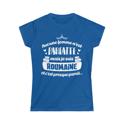 Je suis Roumaine et c'est presque pareil