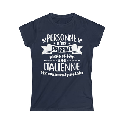 Si t'es une Italienne t'es vraiment pas loin