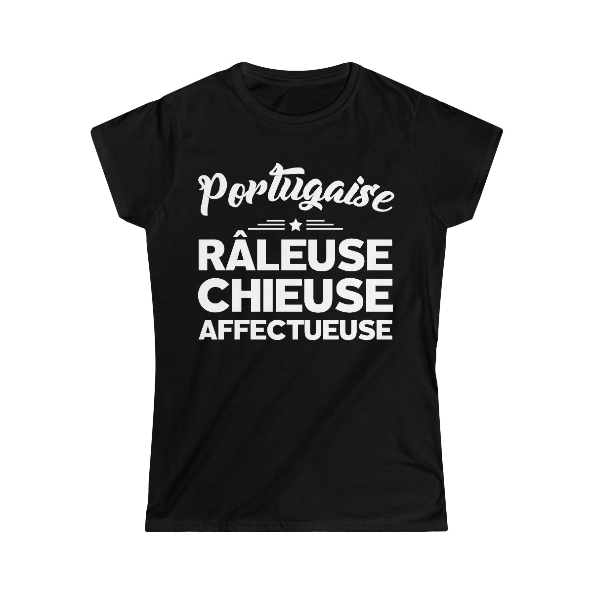 Portugaise, Râleuse, Chieuse, Affectueuse