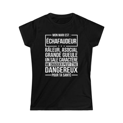 Mon mari est râleur Échafaudeur