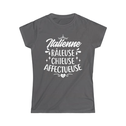 Italienne, Râleuse, Chieuse, Affectueuse