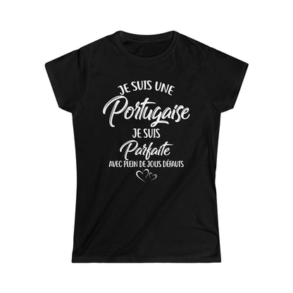 Je suis une Portugaise, je suis parfaite