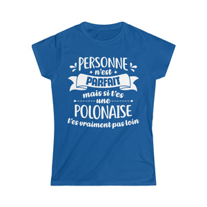 Si t'es une Polonaise t'es vraiment pas loin