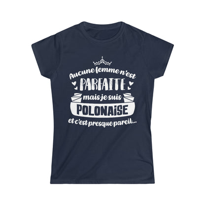 Je suis Polonaise et c'est presque pareil