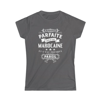 Je suis Marocaine et c'est presque pareil