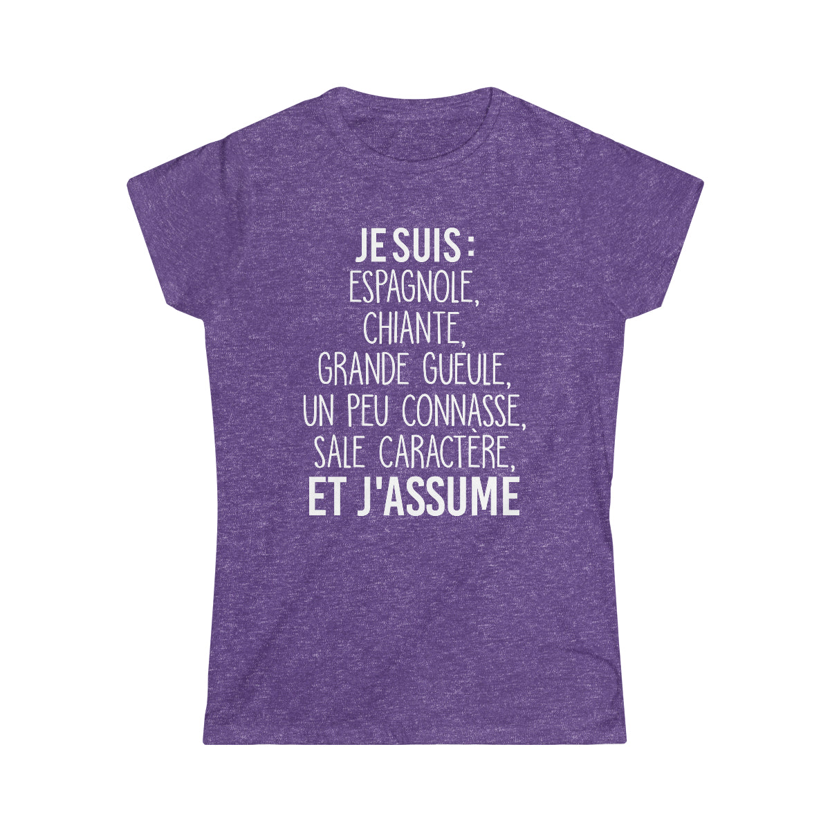 Je suis Espagnole sale caractère et j'assume