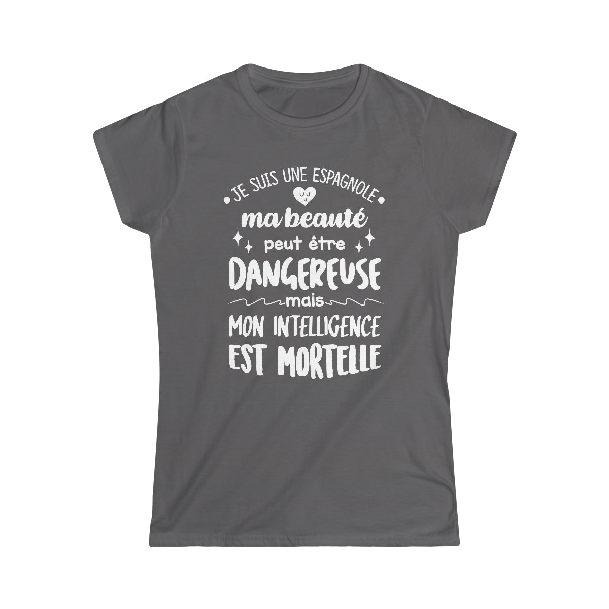 Je suis une Espagnole, ma beauté peut être dangereuse