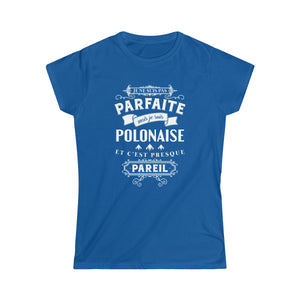 Je suis Polonaise et c'est presque pareil
