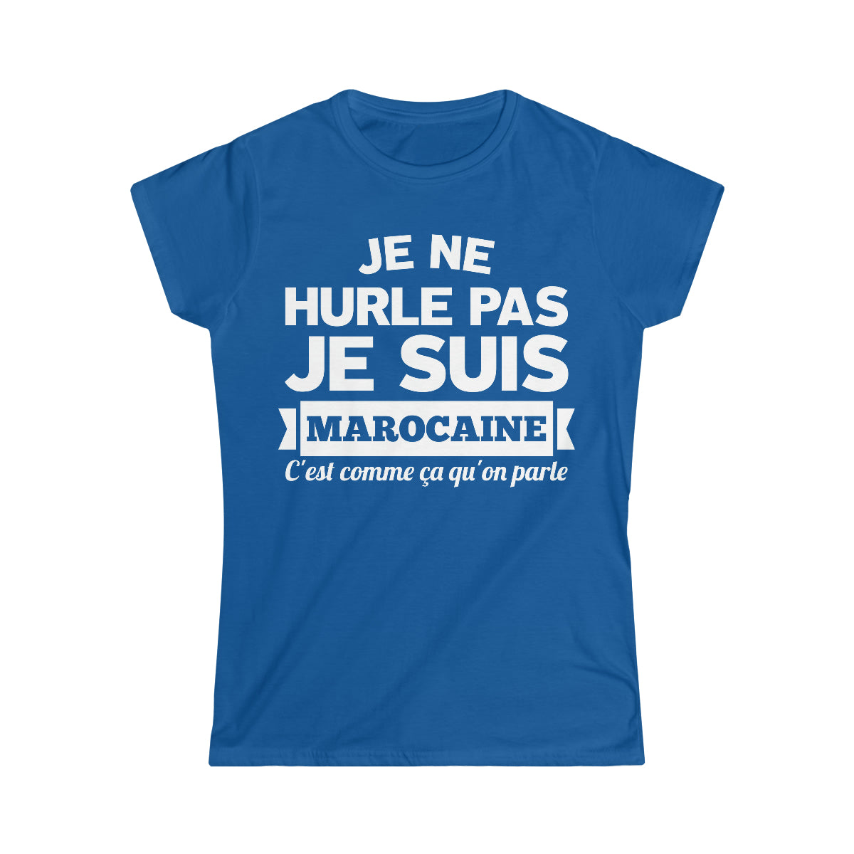Je suis Marocaine, c'est comme ça qu'on parle