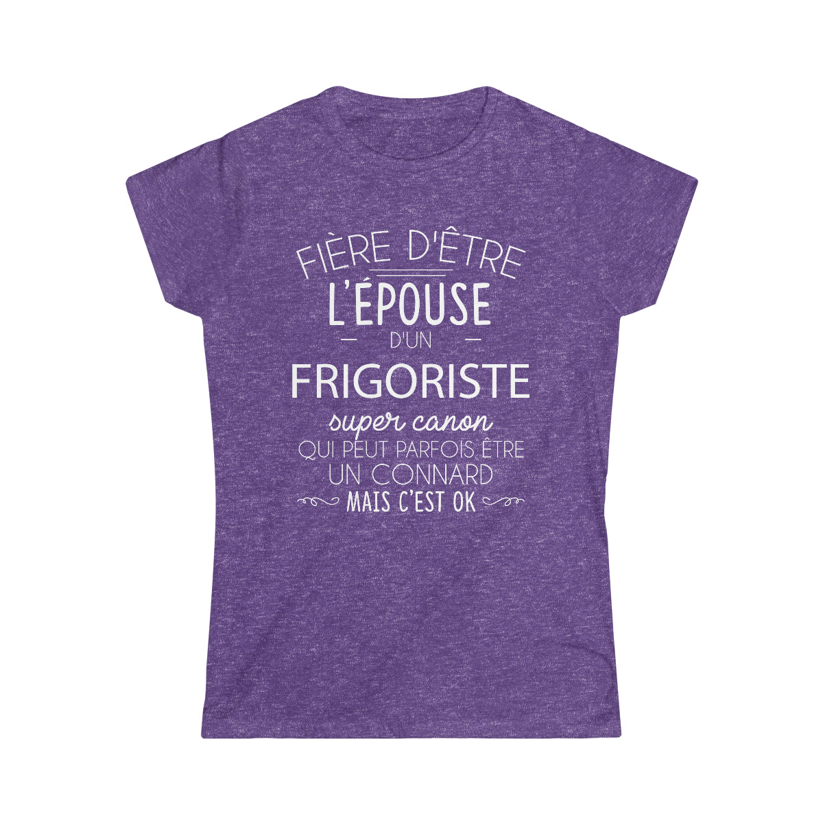 Épouse d'un Frigoriste connard