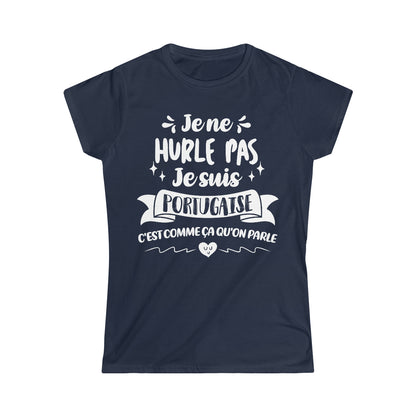 Je suis Portugaise, c'est comme ça qu'on parle