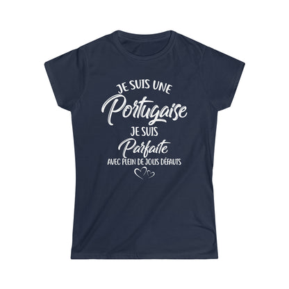 Je suis une Portugaise, je suis parfaite
