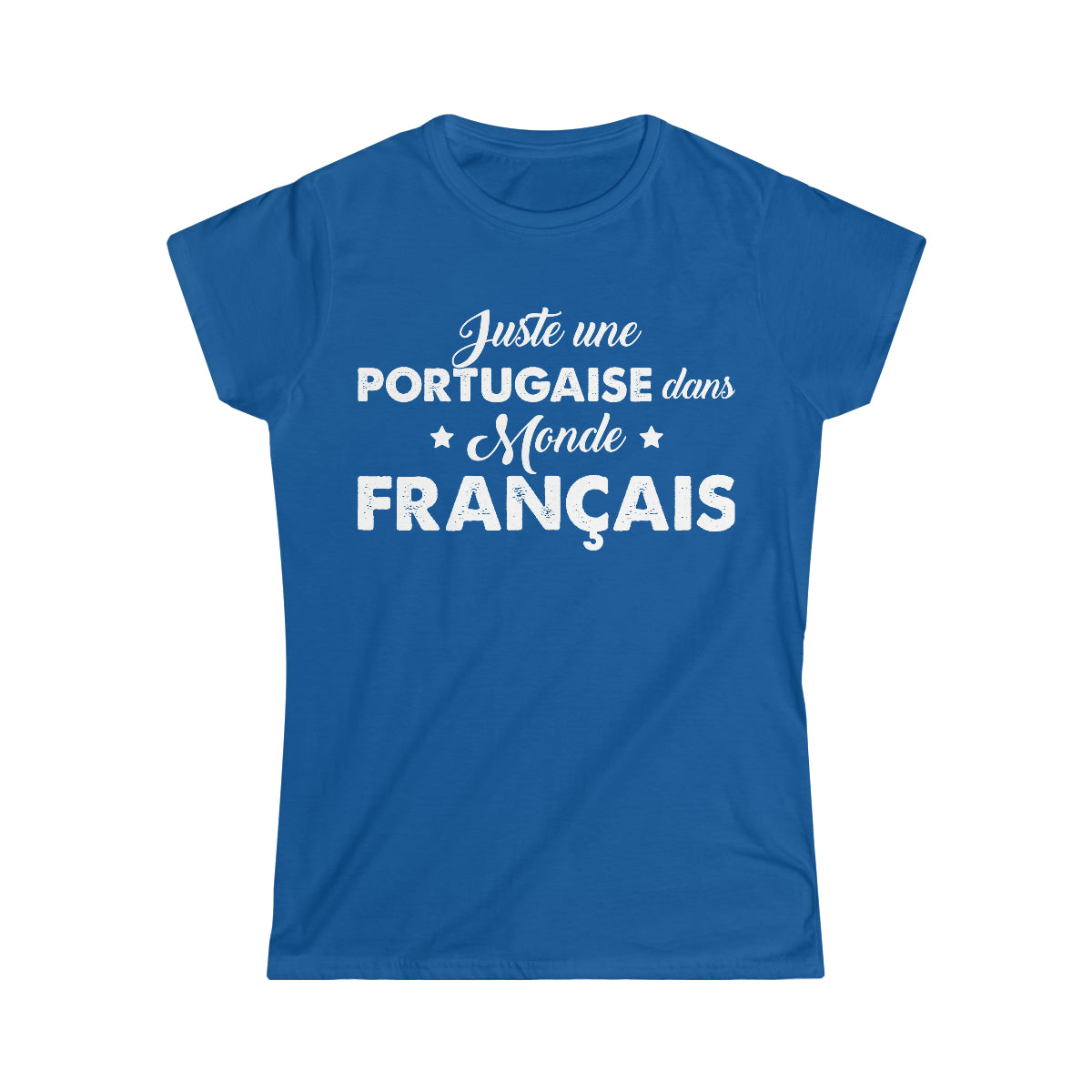 Juste une Portugaise dans monde Français