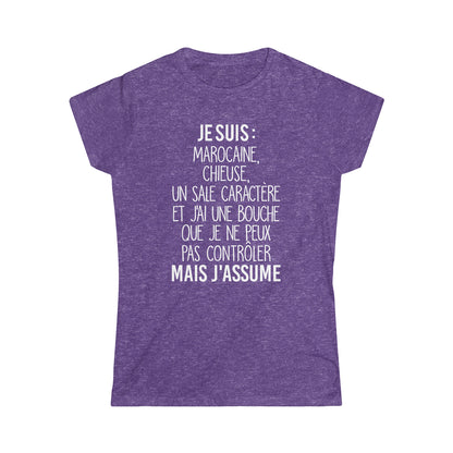 Je suis Marocaine, chieuse, un sale caractère