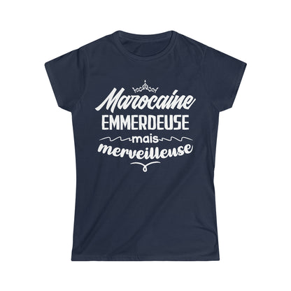 Marocaine, emmerdeuse mais merveilleuse
