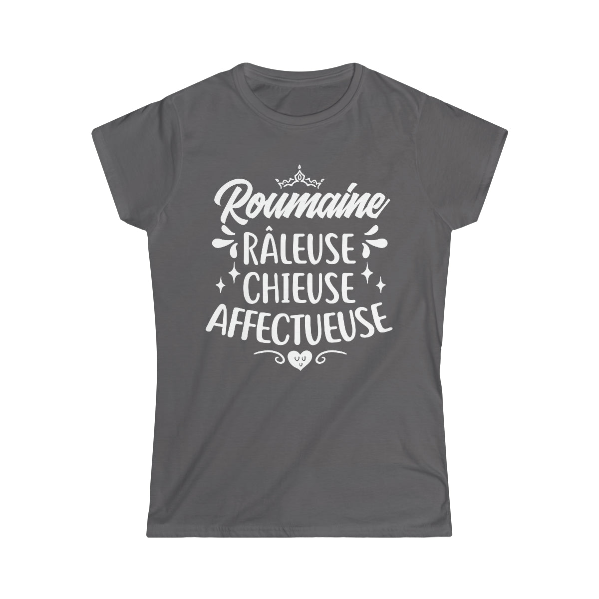 Roumaine, Râleuse, Chieuse, Affectueuse