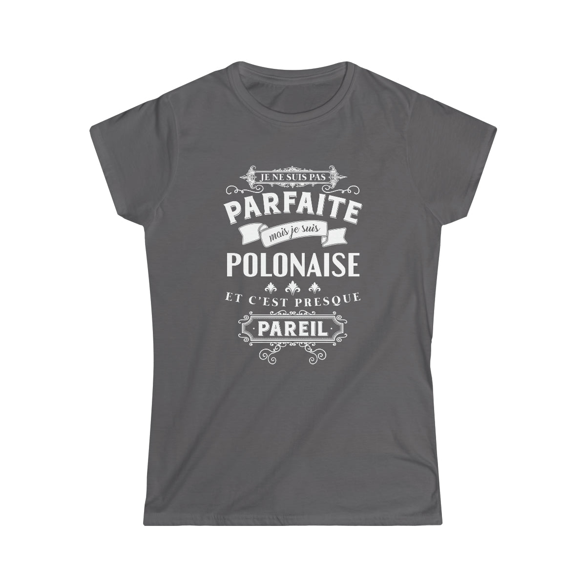 Je suis Polonaise et c'est presque pareil
