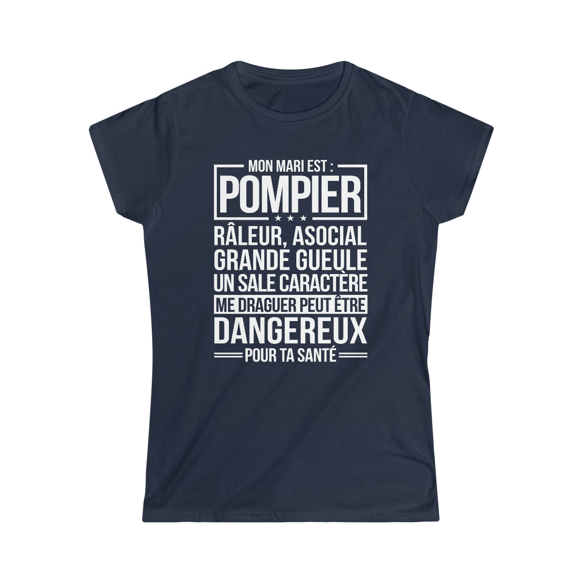 Mon mari est râleur Pompier