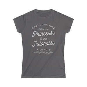 C'est complique d'être une princesse et une Polonaise