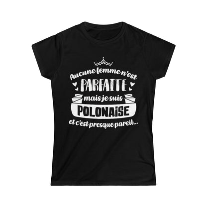 Je suis Polonaise et c'est presque pareil