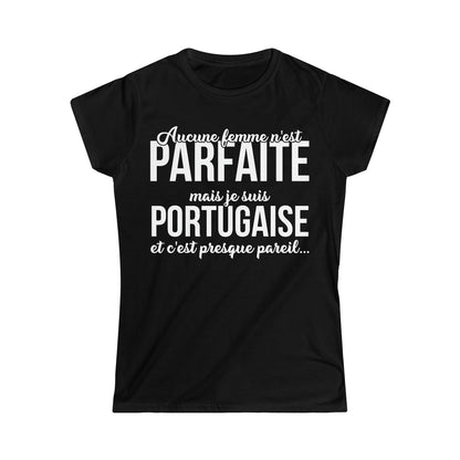 Je suis Portugaise et c'est presque pareil