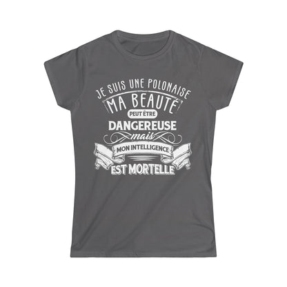 Je suis une Polonaise, ma beauté peut être dangereuse