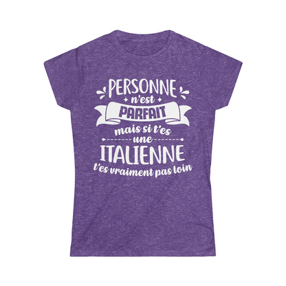 Si t'es une Italienne t'es vraiment pas loin