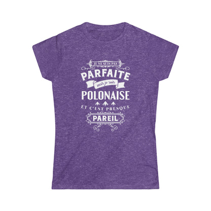 Je suis Polonaise et c'est presque pareil