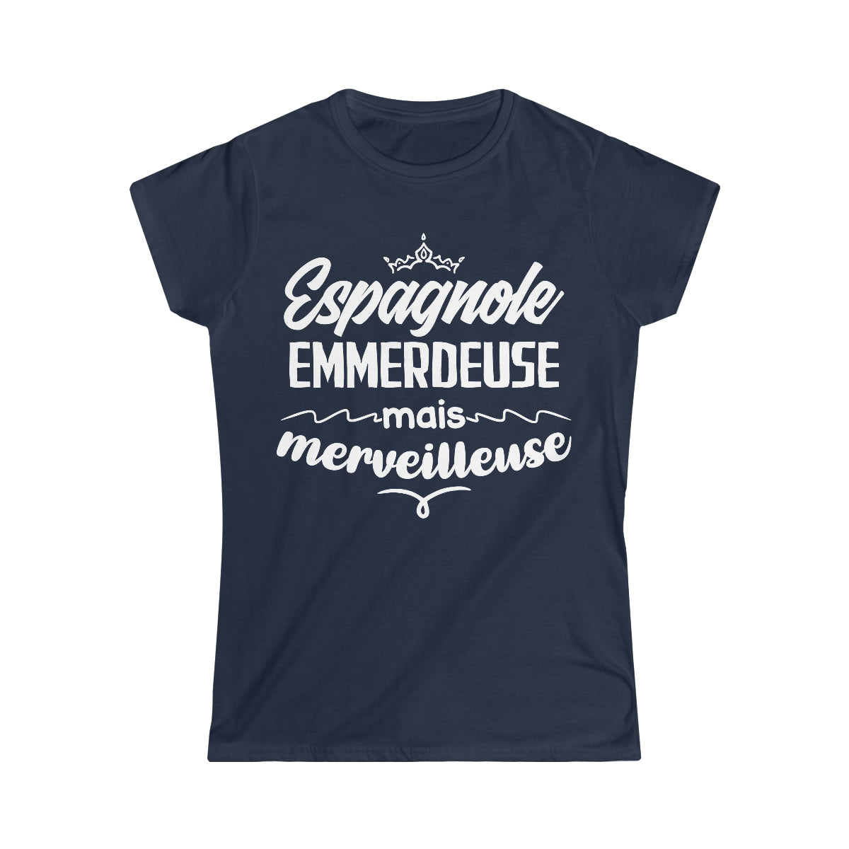 Espagnole, emmerdeuse mais merveilleuse