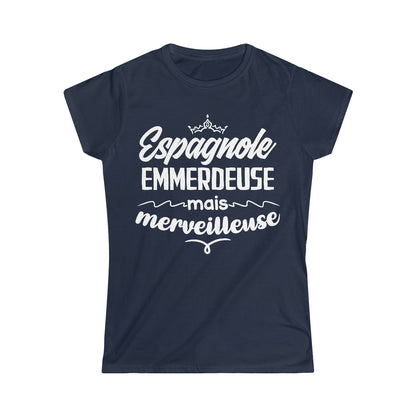 Espagnole, emmerdeuse mais merveilleuse