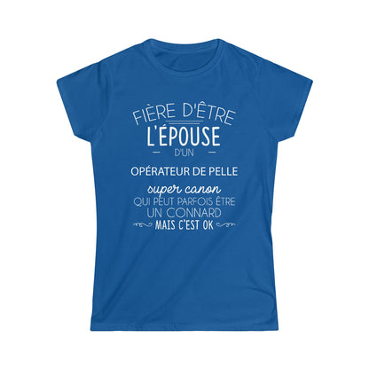 Épouse d'un Opérateur de Pelle connard