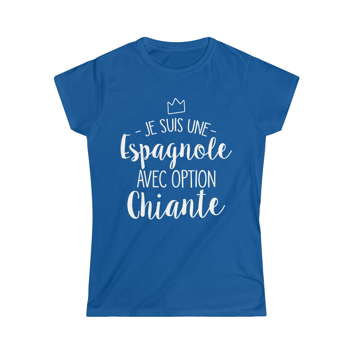 Je suis une Espagnole avec option chiante